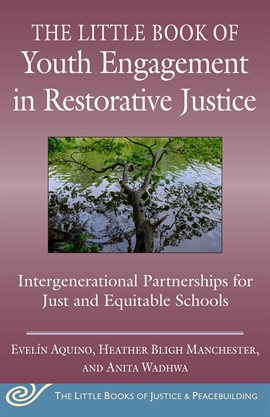Imagen de portada para The Little Book of Youth Engagement in Restorative Justice