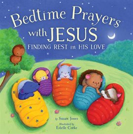Cover image for Bedtime Prayers with Jesus