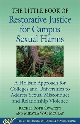 Imagen de portada para The Little Book of Restorative Justice for Campus Sexual Harms