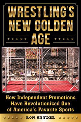 Cover image for Wrestling's New Golden Age