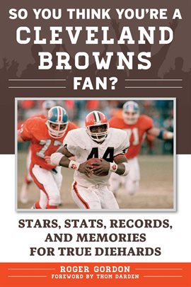 Imagen de portada para So You Think You're a Cleveland Browns Fan?
