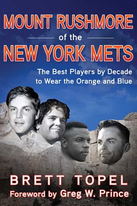 Cover image for Mount Rushmore of the New York Mets