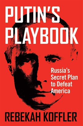 Cover image for Putin's Playbook