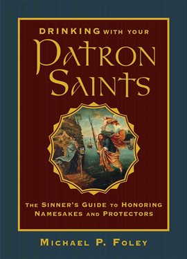 Imagen de portada para Drinking With Your Patron Saints