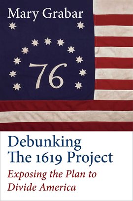 Imagen de portada para Debunking the 1619 Project