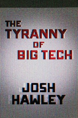 Imagen de portada para The Tyranny of Big Tech