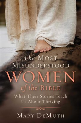 Cover image for The Most Misunderstood Women of the Bible