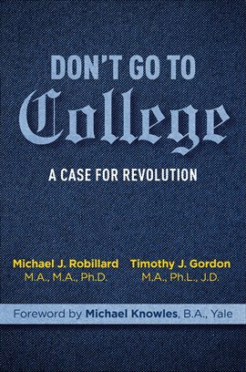 Cover image for Don't Go to College
