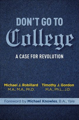 Cover image for Don't Go to College