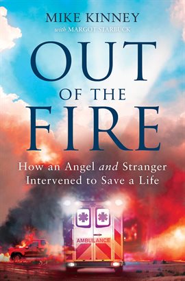 Cover image for Out of the Fire