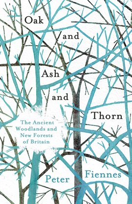 Cover image for Oak and Ash and Thorn