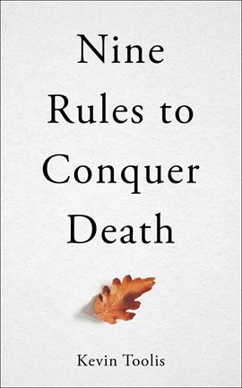 Cover image for Nine Rules to Conquer Death