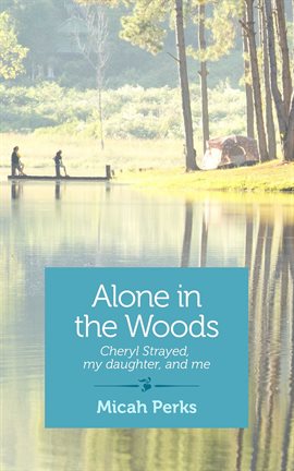 Imagen de portada para Alone in the Woods