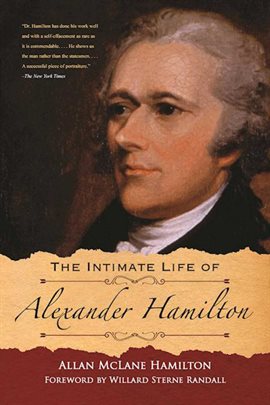 Cover image for The Intimate Life of Alexander Hamilton