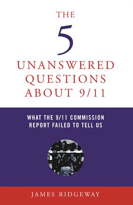 Imagen de portada para The 5 Unanswered Questions About 9/11