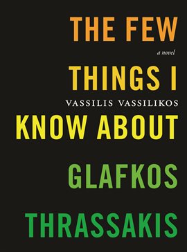 Imagen de portada para The Few Things I Know About Glafkos Thrassakis