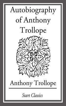 Umschlagbild für Autobiography of Anthony Trollope