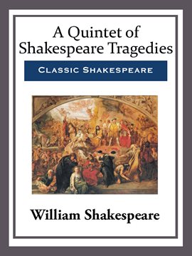 Image de couverture de A Quintet of Shakespeare Tragedies