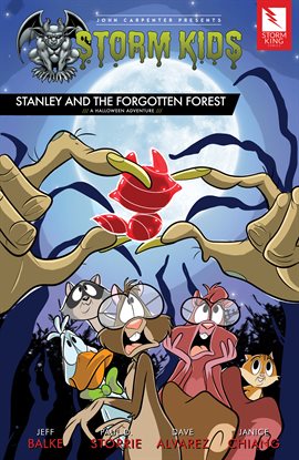 Cover image for John Carpenter Presents Storm Kids: Stanley and the Forgotten Forest