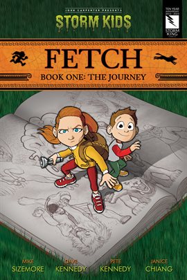 Imagen de portada para John Carpenter Presents Storm Kids: Fetch Book One: The Journey