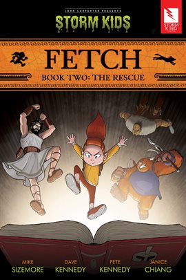 Cover image for John Carpenter Presents Storm Kids: Fetch Book Two: The Rescue