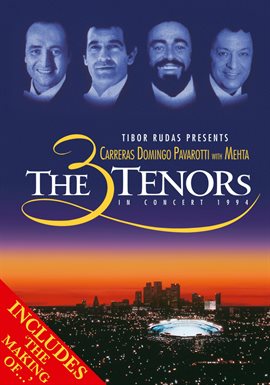 Imagen de portada para The Three Tenors in Concert 1994 with The Vision (The Making of)