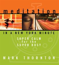 Imagen de portada para Meditation in a New York Minute