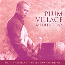 Imagen de portada para Plum Village Meditations