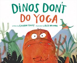 Cover image for Dinos Don't Do Yoga