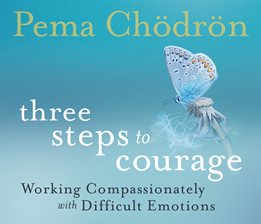Imagen de portada para Three Steps to Courage
