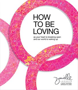 Cover image for How to Be Loving