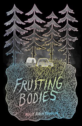 Fruiting Bodies
