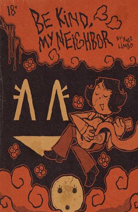 Cover image for Be Kind, My Neighbor