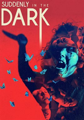 Suddenly in the Dark Suddenly in the Dark