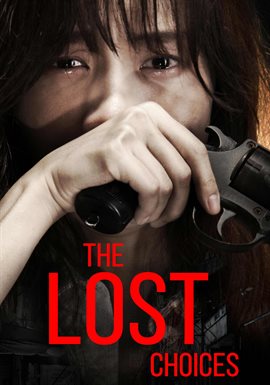 The Lost Choices The Lost Choices
