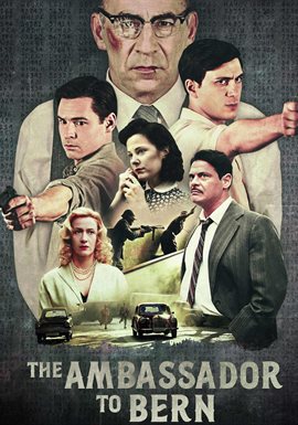 The Ambassador to Bern