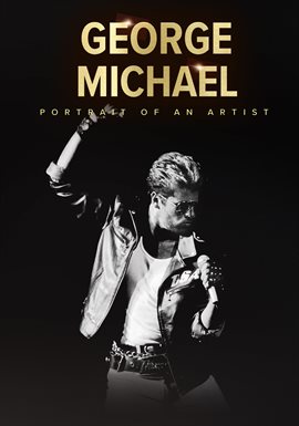 George Michael: Portrait of an Artist