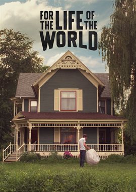 Cover image for For The Life Of The World