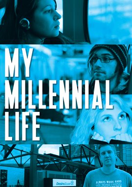 My Millennial Life