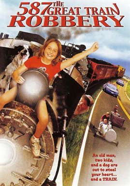 Cover image for 587: The Great Train Robbery