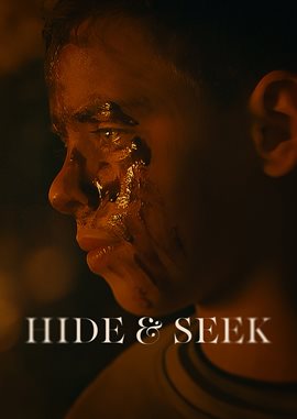Hide and Seek Hide and Seek