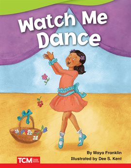 Cover image for Watch Me Dance