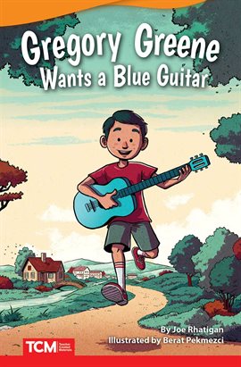 Cover image for Gregory Greene Wants a Blue Guitar