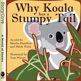 Imagen de portada para Why Koala Has a Stumpy Tail