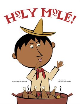 Cover image for Holy Mole! A Folktale from Mexico