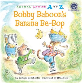 Cover image for Bobby Baboon's Banana Be-Bop