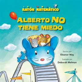 Cover image for Alberto NO Tiene Miedo