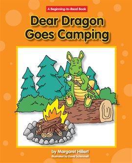 Cover image for Dear Dragon Goes Camping