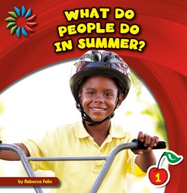 Cover image for What Do People Do In Summer?