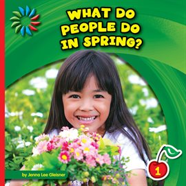 Cover image for What Do People Do In Spring?